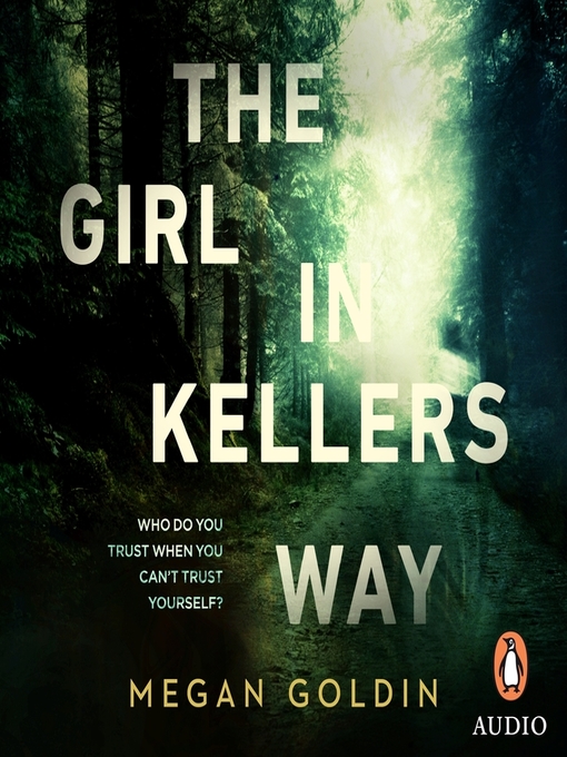 Title details for The Girl in Kellers Way by Megan Goldin - Available